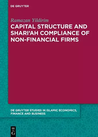 Capital Structure and Shari’ah Compliance of non-Financial Firms cover