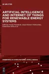 Artificial Intelligence and Internet of Things for Renewable Energy Systems cover