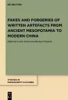 Fakes and Forgeries of Written Artefacts from Ancient Mesopotamia to Modern China cover