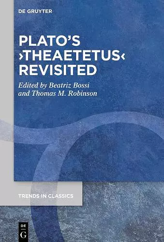 Plato’s ›Theaetetus‹ Revisited cover