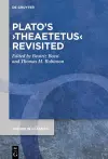 Plato’s ›Theaetetus‹ Revisited cover