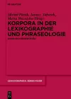 Korpora in der Lexikographie und Phraseologie cover