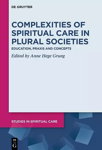 Complexities of Spiritual Care in Plural Societies cover