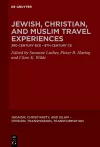 Jewish, Christian, and Muslim Travel Experiences cover