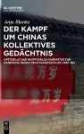 Der Kampf Um Chinas Kollektives Gedächtnis cover