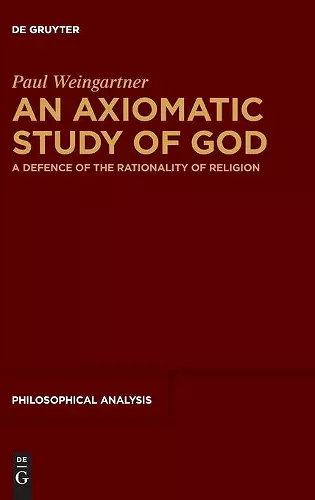 An Axiomatic Study of God cover