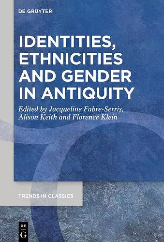 Identities, Ethnicities and Gender in Antiquity cover