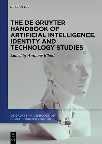 The De Gruyter Handbook of Artificial Intelligence, Identity and Technology Studies cover
