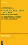 Literarisches Leben Zwischen Rhein Und Main cover