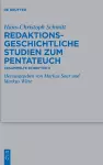 Redaktionsgeschichtliche Studien zum Pentateuch cover