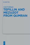 Tefillin and Mezuzot from Qumran cover