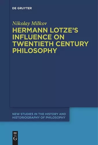 Hermann Lotze's Influence on Twentieth Century Philosophy cover