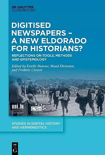 Digitised Newspapers – A New Eldorado for Historians? cover