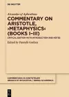 Commentary on Aristotle, ›Metaphysics‹ (Books I–III) cover