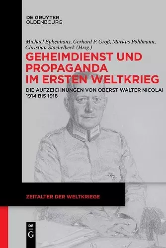 Geheimdienst Und Propaganda Im Ersten Weltkrieg cover