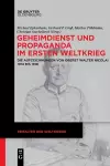 Geheimdienst Und Propaganda Im Ersten Weltkrieg cover