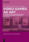 Video Games as Art cover