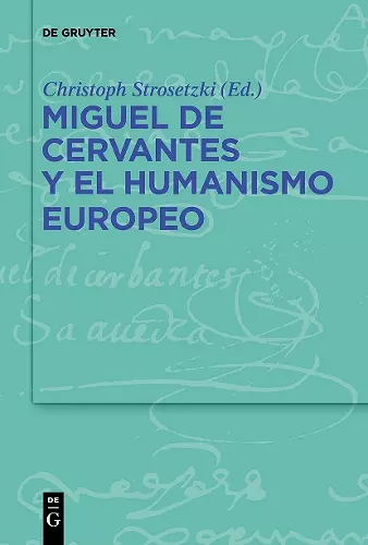 Miguel de Cervantes y el humanismo europeo cover