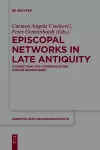 Episcopal Networks in Late Antiquity cover