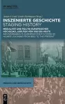 Inszenierte Geschichte Staging History cover