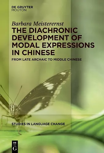 The Diachronic Development of Modal Expressions in Chinese cover