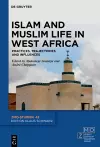 Islam and Muslim Life in West Africa cover