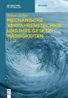 Mechanische Verfahrenstechnik und ihre Gesetzmäßigkeiten cover