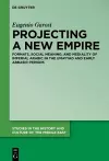 Projecting a New Empire cover