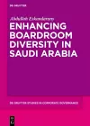 Enhancing Boardroom Diversity in Saudi Arabia cover