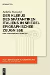 Der Klerus des spätantiken Italiens im Spiegel epigraphischer Zeugnisse cover