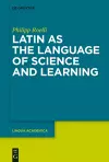 Latin as the Language of Science and Learning cover