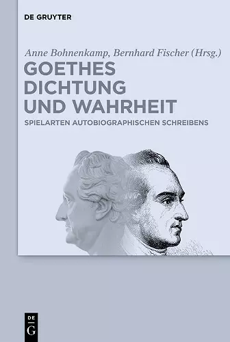 Goethes Dichtung und Wahrheit cover