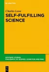 Self-Fulfilling Science cover