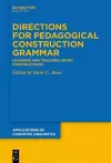 Directions for Pedagogical Construction Grammar cover