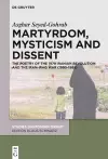 Martyrdom, Mysticism and Dissent cover