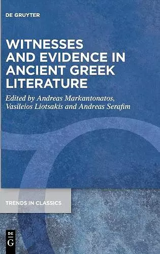 Witnesses and Evidence in Ancient Greek Literature cover