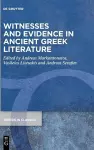 Witnesses and Evidence in Ancient Greek Literature cover