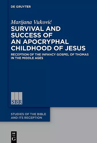 Survival and Success of an Apocryphal Childhood of Jesus cover