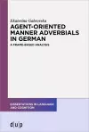 Agent-Oriented Manner Adverbials in German cover
