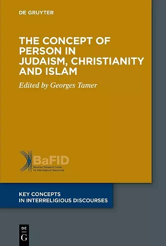 The Concept of Person in Judaism, Christianity and Islam cover