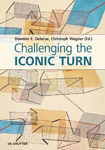 Challenging the Iconic Turn cover