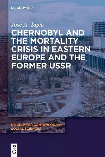 Chernobyl and the Mortality Crisis in Eastern Europe and the Former USSR cover