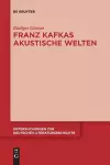 Franz Kafkas akustische Welten cover