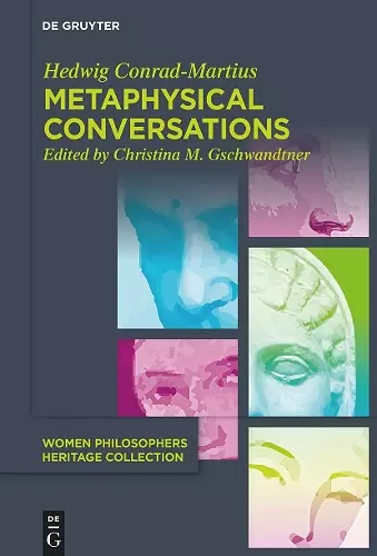 Metaphysical Conversations and Phenomenological Essays cover
