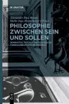 Philosophie zwischen Sein und Sollen cover