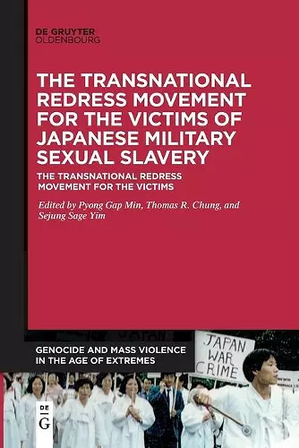 The Transnational Redress Movement for the Victims of Japanese Military Sexual Slavery cover