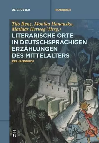 Literarische Orte in deutschsprachigen Erzählungen des Mittelalters cover