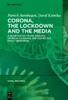 Corona, the Lockdown, and the Media cover