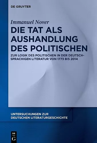 Die Tat als Aushandlung des Politischen cover