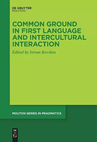 Common Ground in First Language and Intercultural Interaction cover